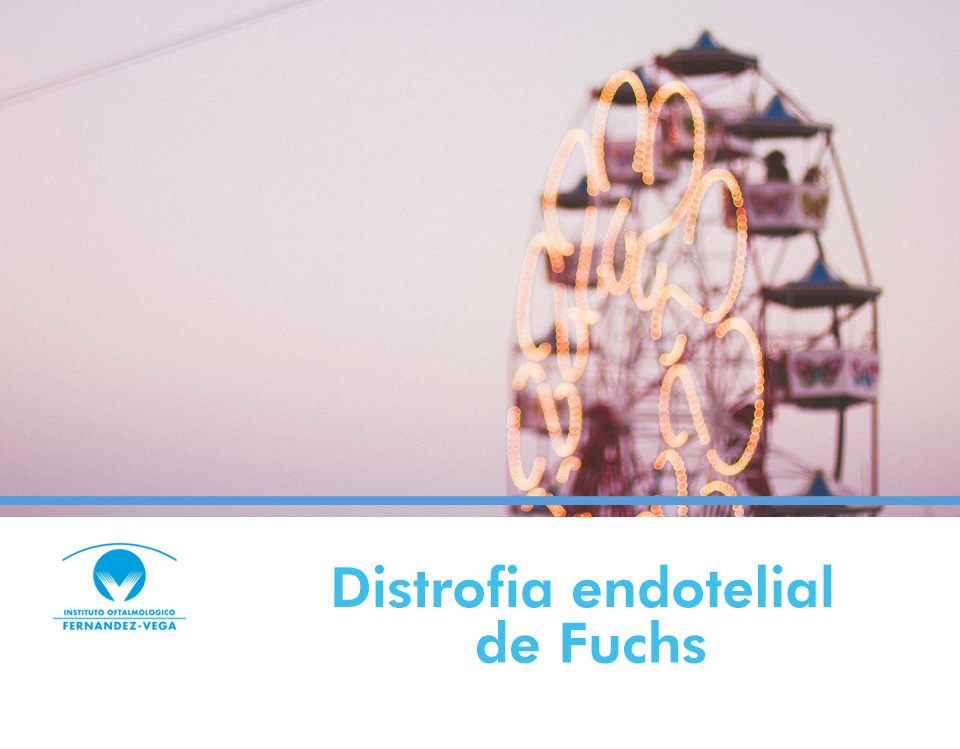 Distrofia de Fuchs: qué es una distrofia corneal y que tratamiento tiene