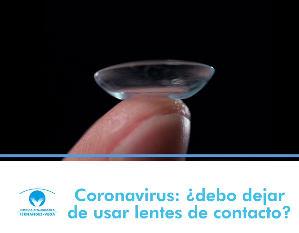 Coronavirus: ¿debo dejar de usar lentes de contacto?
