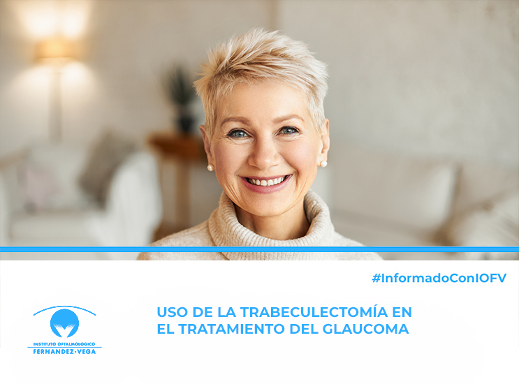 Uso de la trabeculectomía en el tratamiento del glaucoma