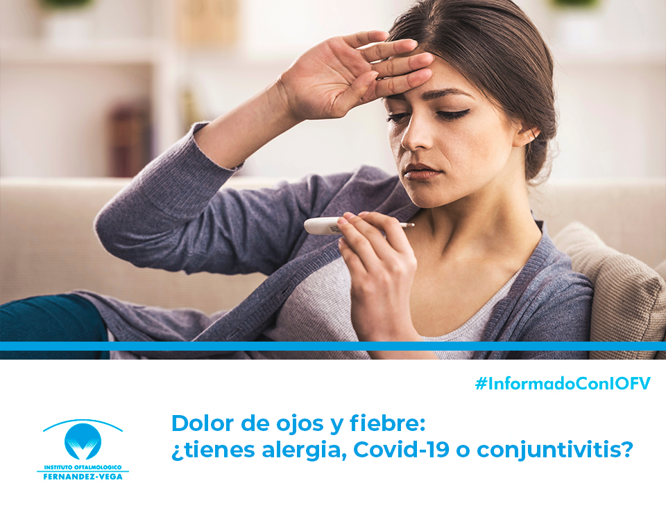 Dolor de ojos y fiebre: ¿tienes alergia, COVID-19 o conjuntivitis? 